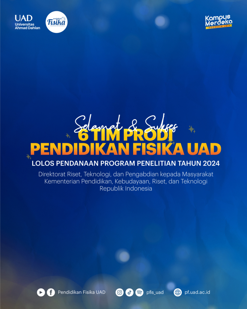 Enam Tim Penelitian Prodi Pendidikan Fisika UAD Lolos Pendanaan ...